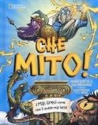 Kenny Curtis, Jillian Hughes, Javier Espila - Che mito! I miti greci come non li avete mai letti!