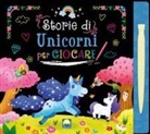 Danila Sorrentino, Cristina Di Pietro - Storie di unicorni per giocare scratch