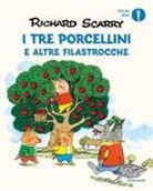 Richard Scarry - I tre porcellini e altre filastrocche