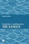 Eugenio Cambaceres, Alessandro Gianetti, Marino Magliani, Luigi Marfè - Nel sangue