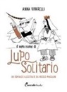 Anna Vivarelli, Nicolò Mingolini - Il vero nome di lupo solitario
