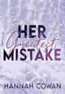 Hannah Cowan - Her greatest mistake. Ediz.italiana