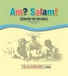 Simonetta Simonetti - Am? Salam! Giochi di strada