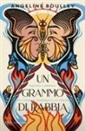 Angeline Boulley - Un grammo di rabbia