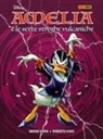 Bruno Enna, Roberto Vian - Amelia e le sette streghe vulcaniche