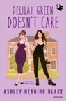 Ashley Herring Blake - Delilah Green doesn't care. Ediz. italiana