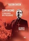 Fulton John Sheen - Comunismo e coscienza dell'Occidente
