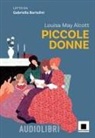 Louisa May Alcott, Gabriella Bartolini, Irene D'Intino - Piccole donne letto da Gabriella Bartolini