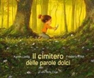 Agnès Ledig, Frédéric Pillot - Il cimitero delle parole dolci