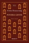 Fëdor Dostoevskij - Povera gente