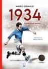 Mauro Grimaldi - 1934. Campioni del mondo