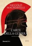 Niccolò Machiavelli - L' arte della guerra