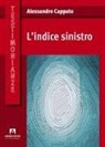 Alessandro Cappato - L' indice sinistro