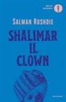 Salman Rushdie - Shalimar il clown