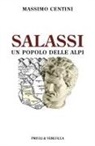 Massimo Centini - Salassi. Un popolo delle Alpi