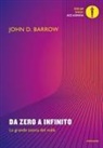 John D. Barrow - Da zero a infinito. La grande storia del nulla
