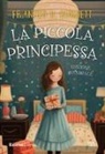 Frances H. Burnett - La piccola principessa
