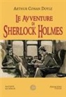 Arthur Conan Doyle - Le avventure di Sherlock Holmes
