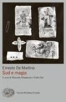 Ernesto de Martino, Fabio Dei, Marcello Massenzio - Sud e magia