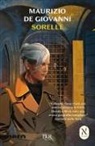 Maurizio De Giovanni - Sorelle. Una storia di Sara