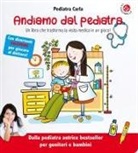 Pediatra Carla - Andiamo dal pediatra. Un libro che trasforma la visita medica in un gioco!