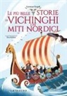 Lorenza Cingoli, Elisa Bellotti - Le più belle storie dei vichinghi e dei miti nordici