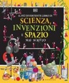 Ralph Lazar, Lisa Swerling - Il più divertente libro di scienza, invenzioni e spazio mai scritto