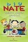 Lincoln Peirce - Big Nate. Questa musica spacca!