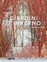 Cédric Pollet - Giardini d'inverno. Una stagione reinventata