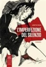 Loretta Fusco - L' imperfezione del silenzio