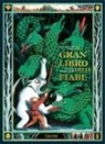 Jean-Jacques Fdida, Juliette Barbanègre - Il gran libro delle fiabe