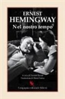 Ernest Hemingway, Daniele Benati - Nel nostro tempo