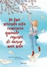 Raphaëlle Giordano, Lylian Ruffieux, Sophie Ruffieux - La tua seconda vita comincia quando capisci di averne una sola. Graphic novel