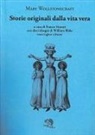 Mary Wollstonecraft, William Blake, Franco Venturi - Storie originali dalla vita vera. Testo inglese a fronte