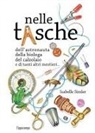 Isabelle Simler - Nelle tasche dell'astronauta, della biologa, del calzolaio e di tanti altri mestieri... Album scoperte