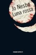 Jo Nesbø - Luna rossa