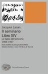 Jacques Lacan - Il seminario. Libro XIV. La logica del fantasma 1966-1967