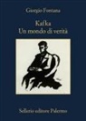 Giorgio Fontana - Kafka. Un mondo di verità