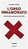 Antonello Taranto - L' orso innamorato