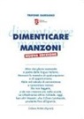 Trifone Gargano - Dimenticare Manzoni