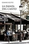 Gianni Scuto - La danza del canto