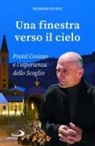 Rosanna Buono - Una finestra verso il cielo. Fratel Cosimo e l'esperienza dello Scoglio