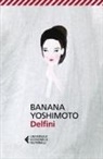 Banana Yoshimoto - Delfini