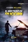 Liliana Bellone - Il mistero di Puccini