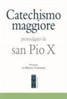 Pio X - Catechismo maggiore