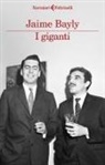Jaime Bayly - I giganti