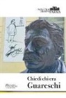 Gabriele Balestrazzi - Chiedi chi era Guareschi
