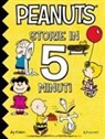 Charles M. Schulz, Scott Jeralds, Will Yak - Peanuts. Storie in 5 minuti