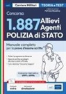 Patrizia Nissolino - Concorso 1887 Allievi Agenti Polizia di Stato. Manuale completo per la prova d'esame scritta
