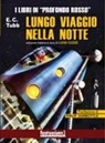 E. C. Tubb, Luigi Garonzi - Lungo viaggio nella notte